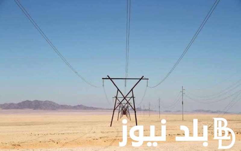 مجلس الوزراء يقرر.. جدول تخفيف احمال الكهرباء بعد انتهاء شهر رمضان 2024