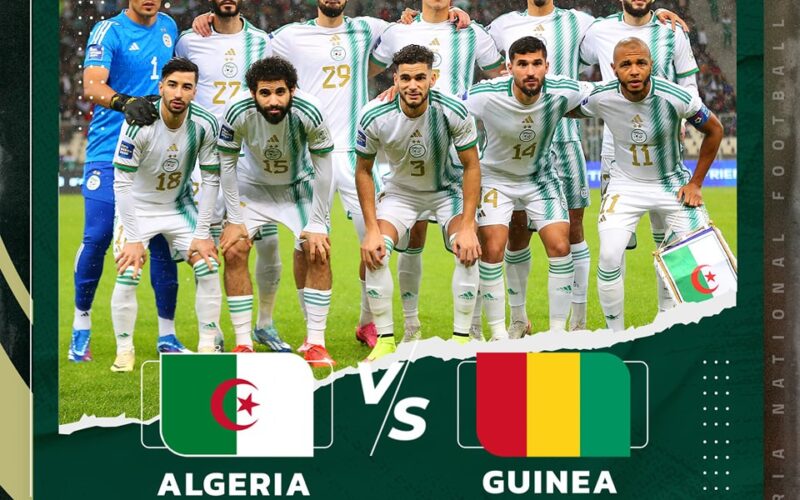 “خساراة تحذر بضياع حلم كأس العالم” نتيجة منتخب الجزائر غينيا في الجولة الثالثة من تصفيات كأس العالم