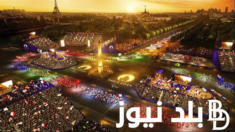 “اولمبياد الصيف” موعد افتتاح اولمبياد باريس 2024 والقنوات الناقلة للحفل بجودة ودقة عالية HD