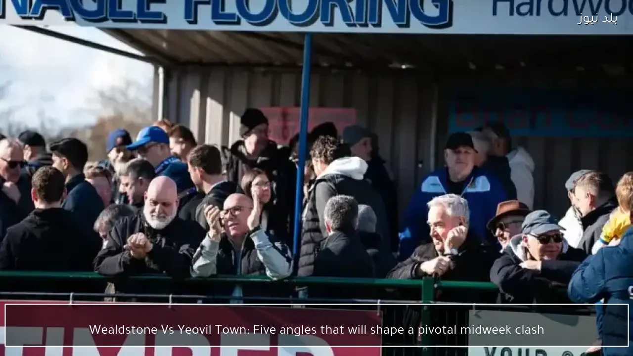 Wealdstone Vs Yeovil Town: Five angles that will shape a pivotal midweek clash