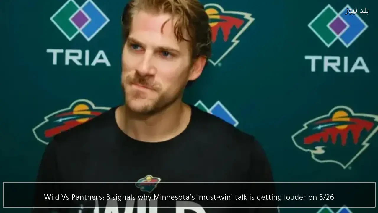 Wild Vs Panthers: 3 signals why Minnesota’s ‘must-win’ talk is getting louder on 3/26
