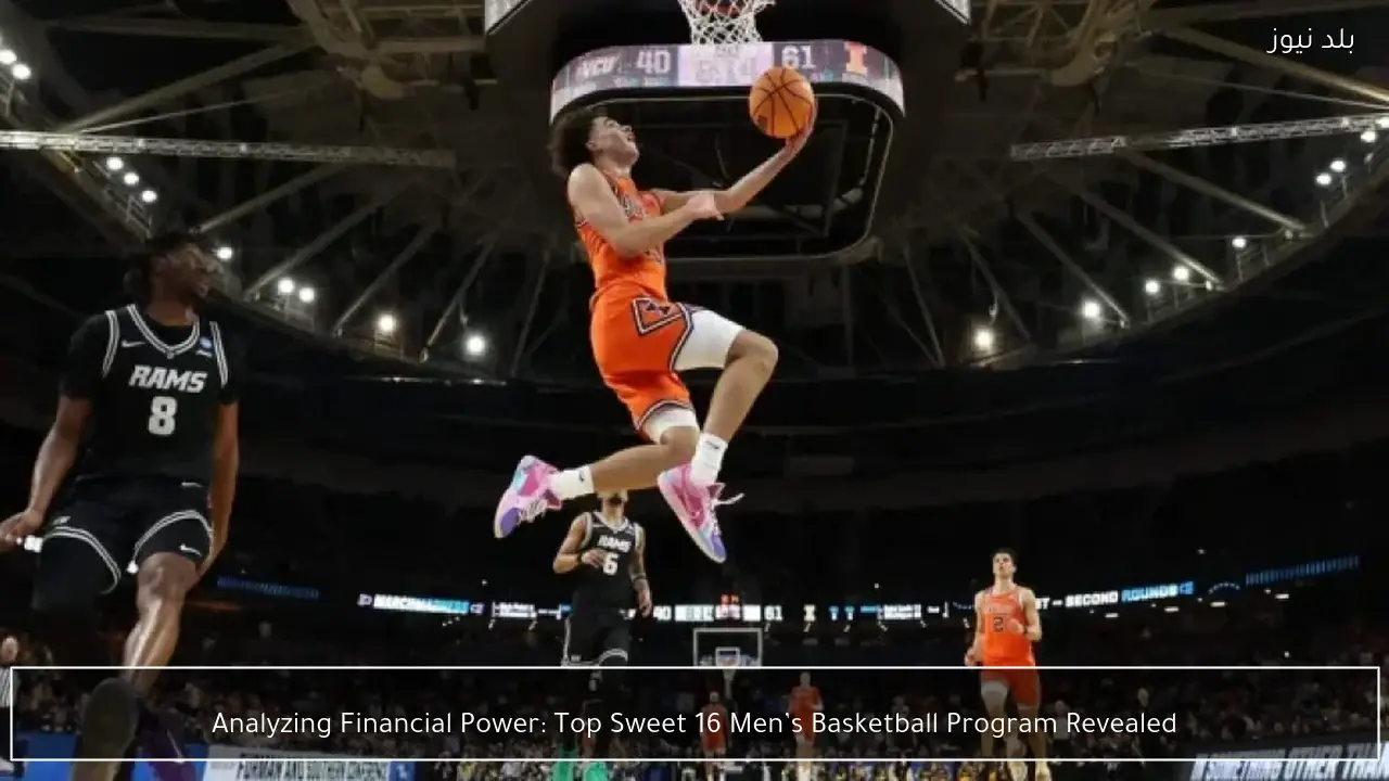 Analyzing Financial Power: Top Sweet 16 Men’s Basketball Program Revealed