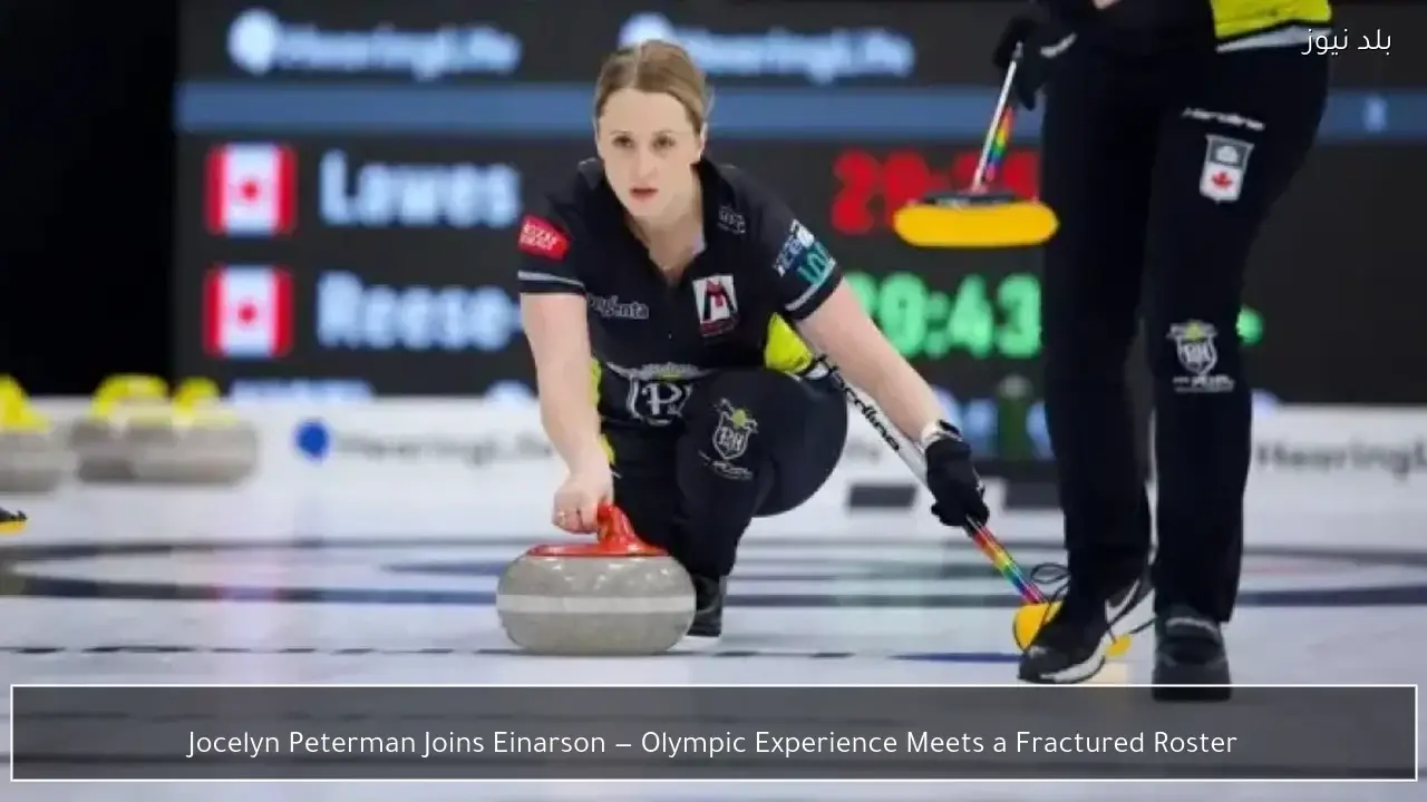 Jocelyn Peterman Joins Einarson — Olympic Experience Meets a Fractured Roster