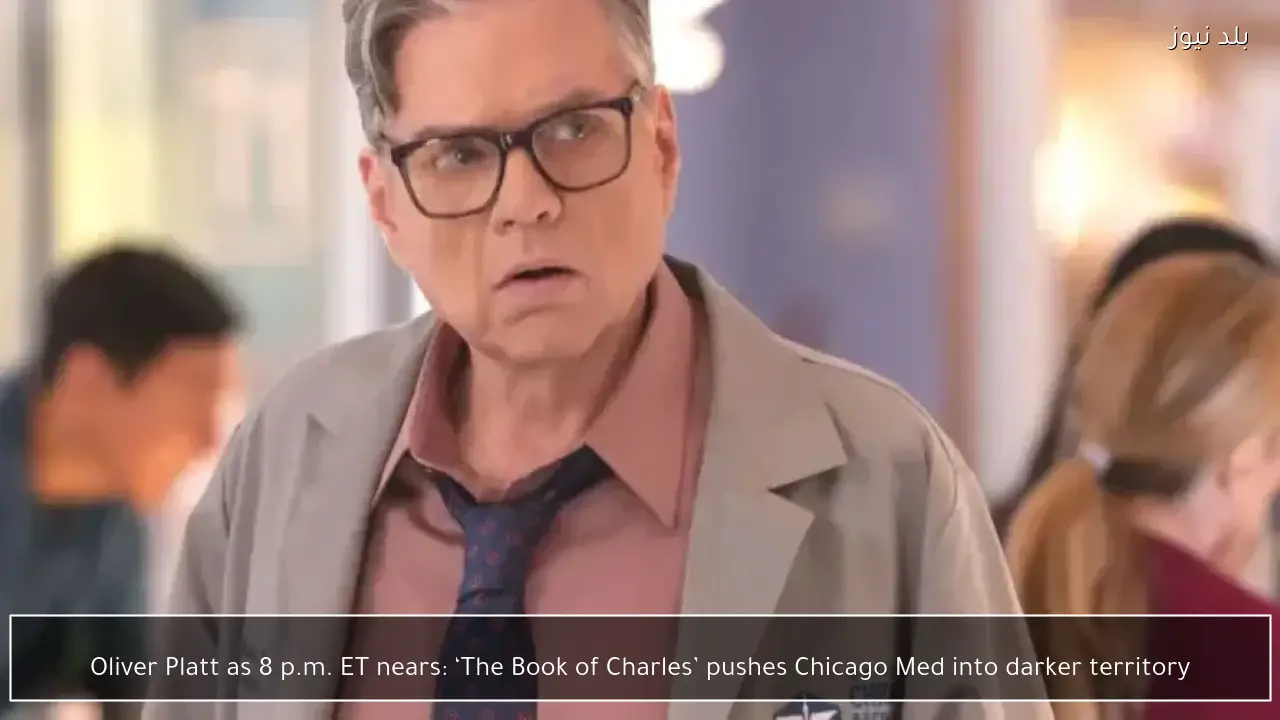 Oliver Platt as 8 p.m. ET nears: ‘The Book of Charles’ pushes Chicago Med into darker territory