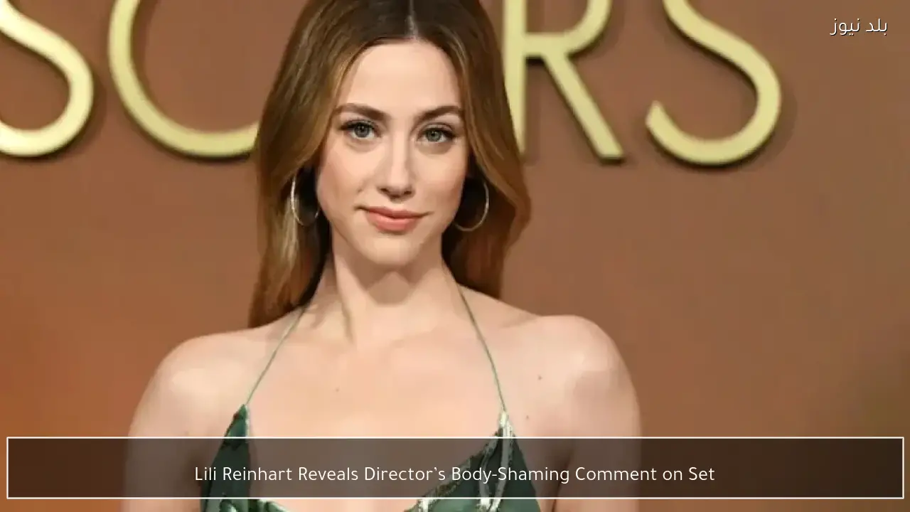 Lili Reinhart Reveals Director’s Body-Shaming Comment on Set