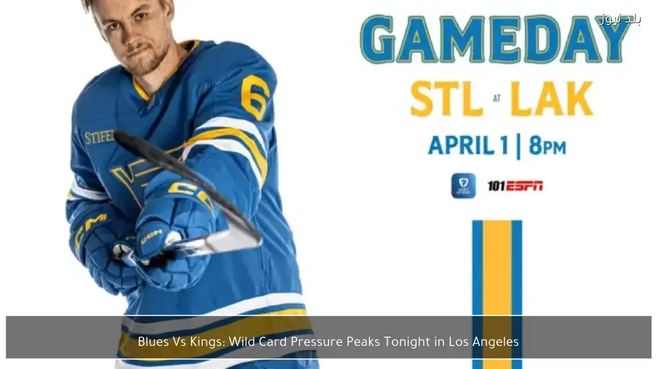 Blues Vs Kings: Wild Card Pressure Peaks Tonight in Los Angeles