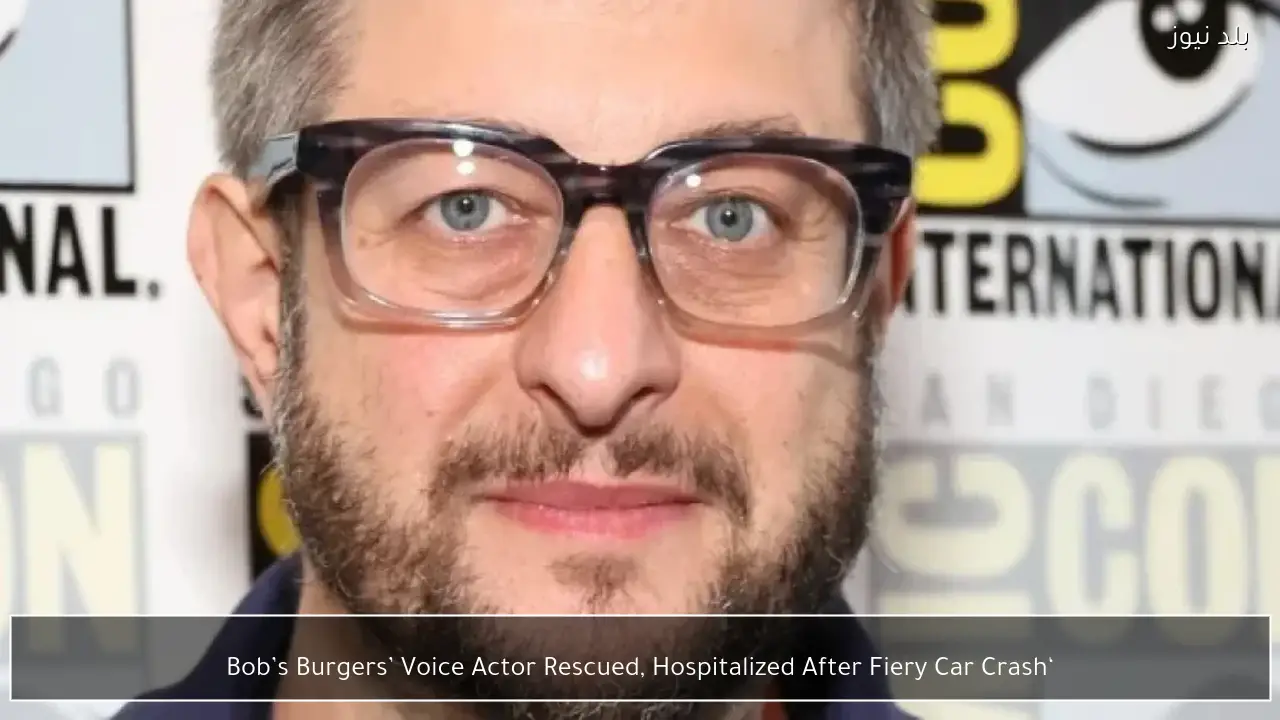 ‘Bob’s Burgers’ Voice Actor Rescued, Hospitalized After Fiery Car Crash